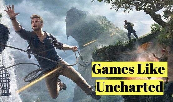 15 Games Like Uncharted January 21 Lyncconf Games