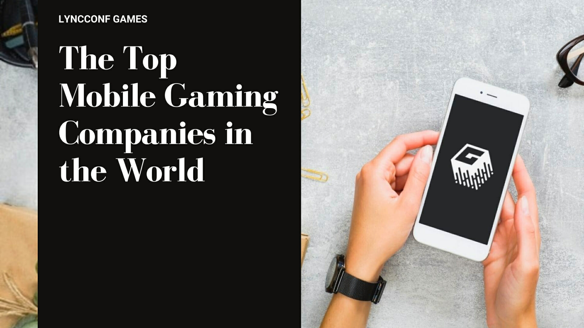 Top Mobile Gaming Companies In The World