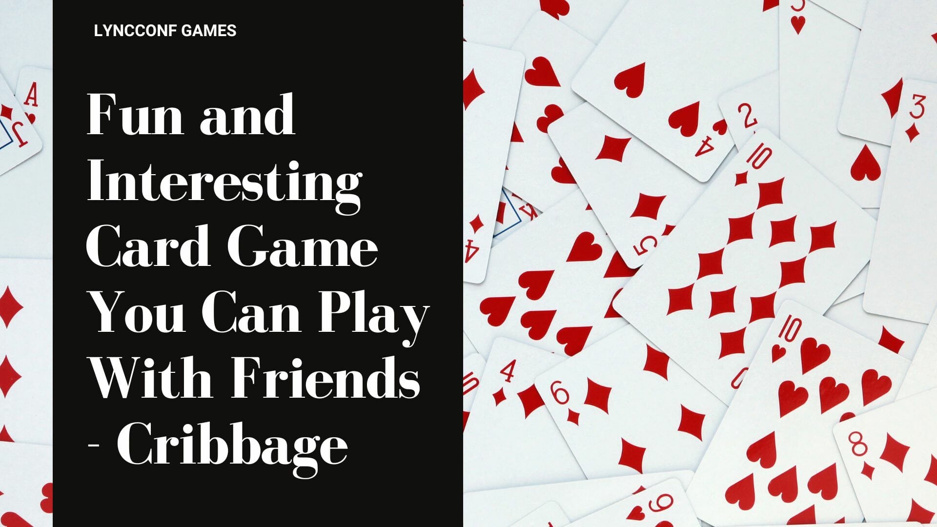Fun and Interesting Card Game You Can Play With Friends Cribbage