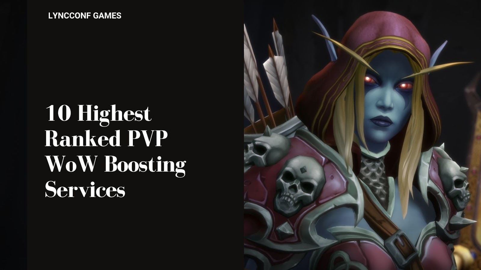 10 Highest Ranked PVP WoW Boosting Services LyncConf