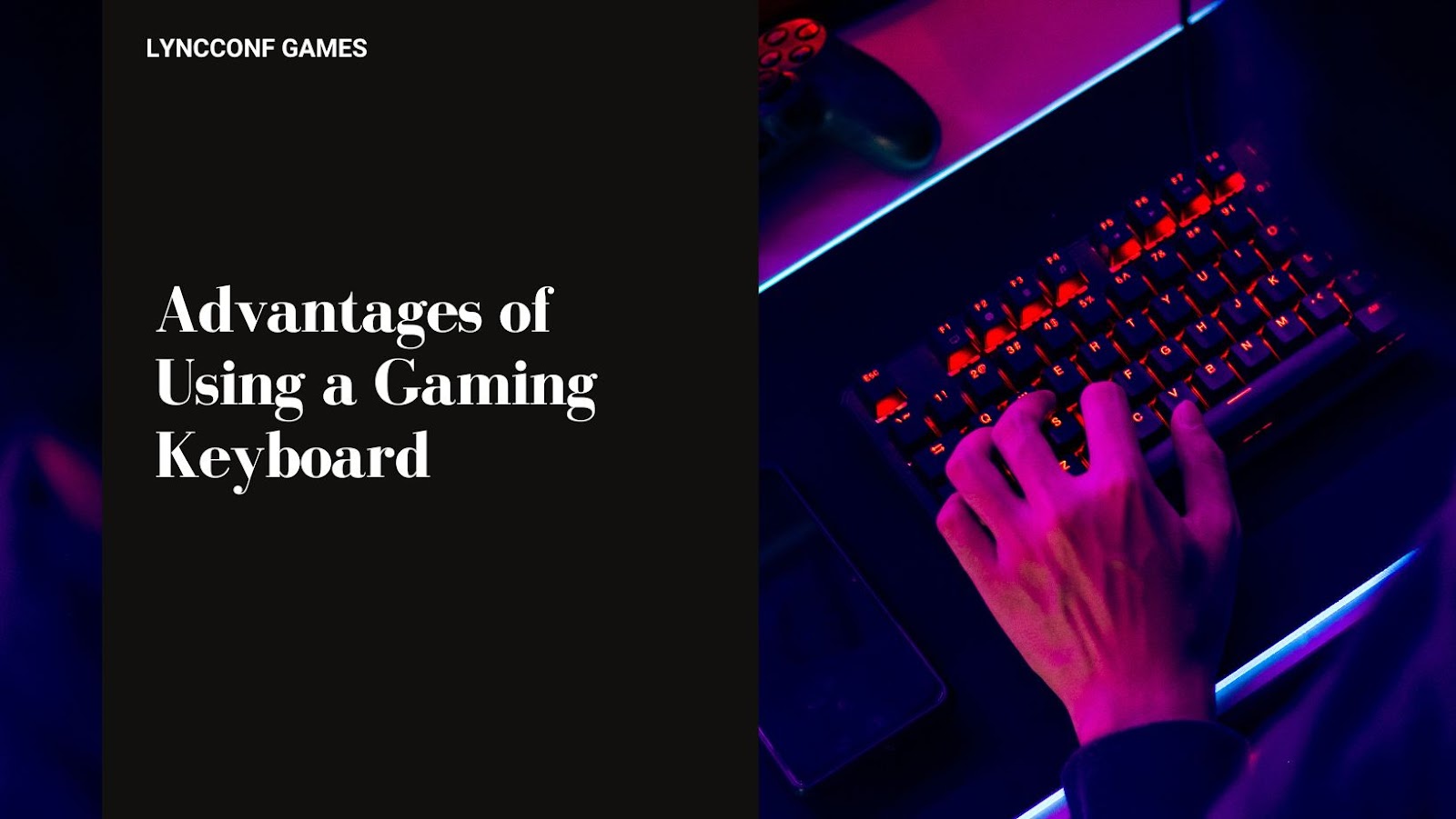 Advantages of Using a Gaming Keyboard - LyncConf