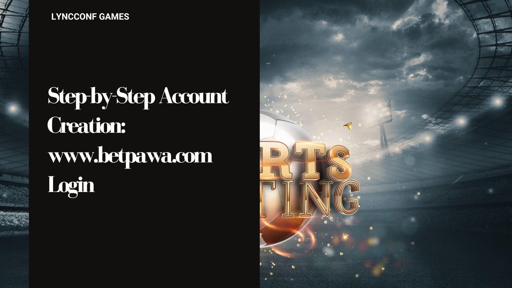 Step by step account creation www betpawa com login