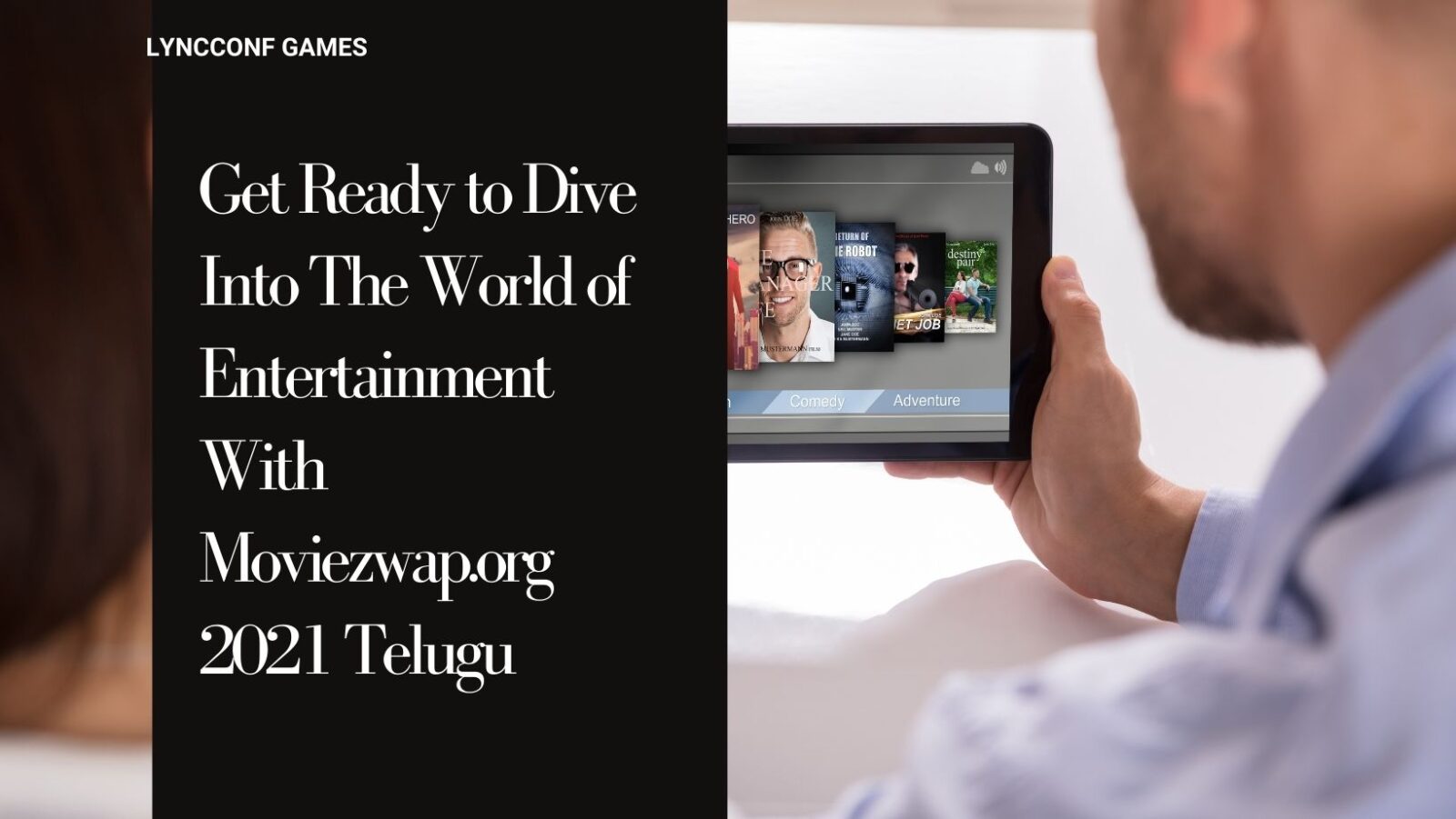 Get Ready to Dive Into The World of Entertainment With Moviezwap.org 2021 Telugu