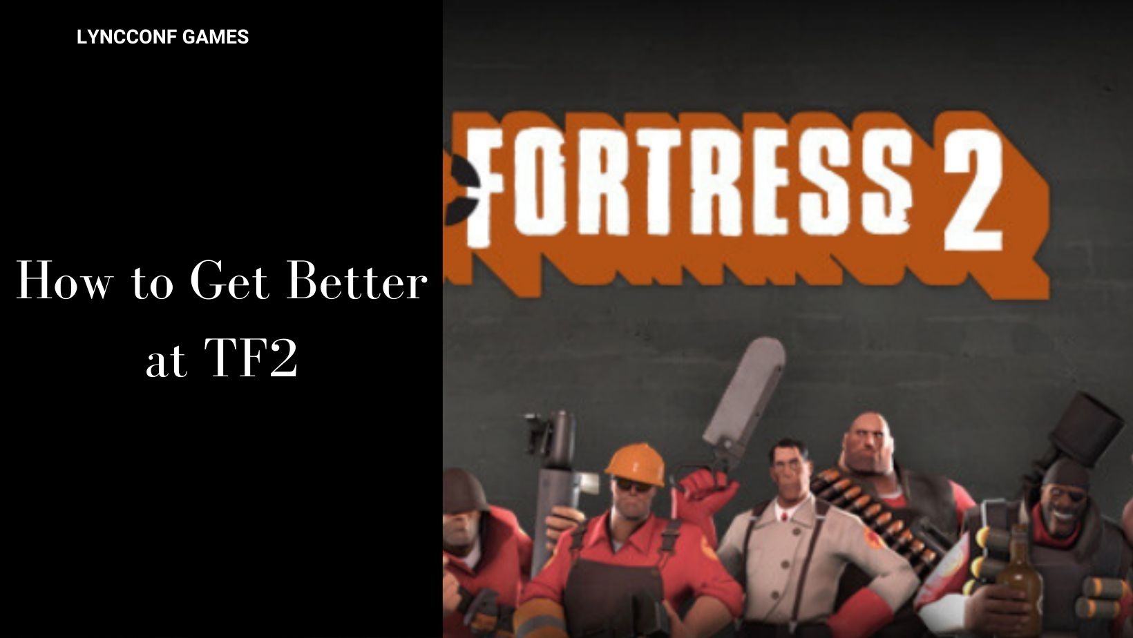 How to get better at tf2