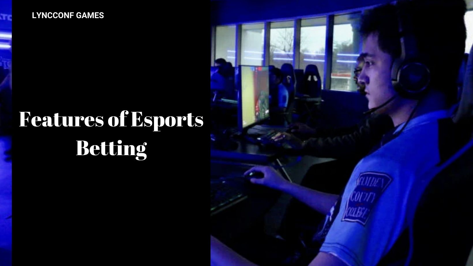 Features of esports betting