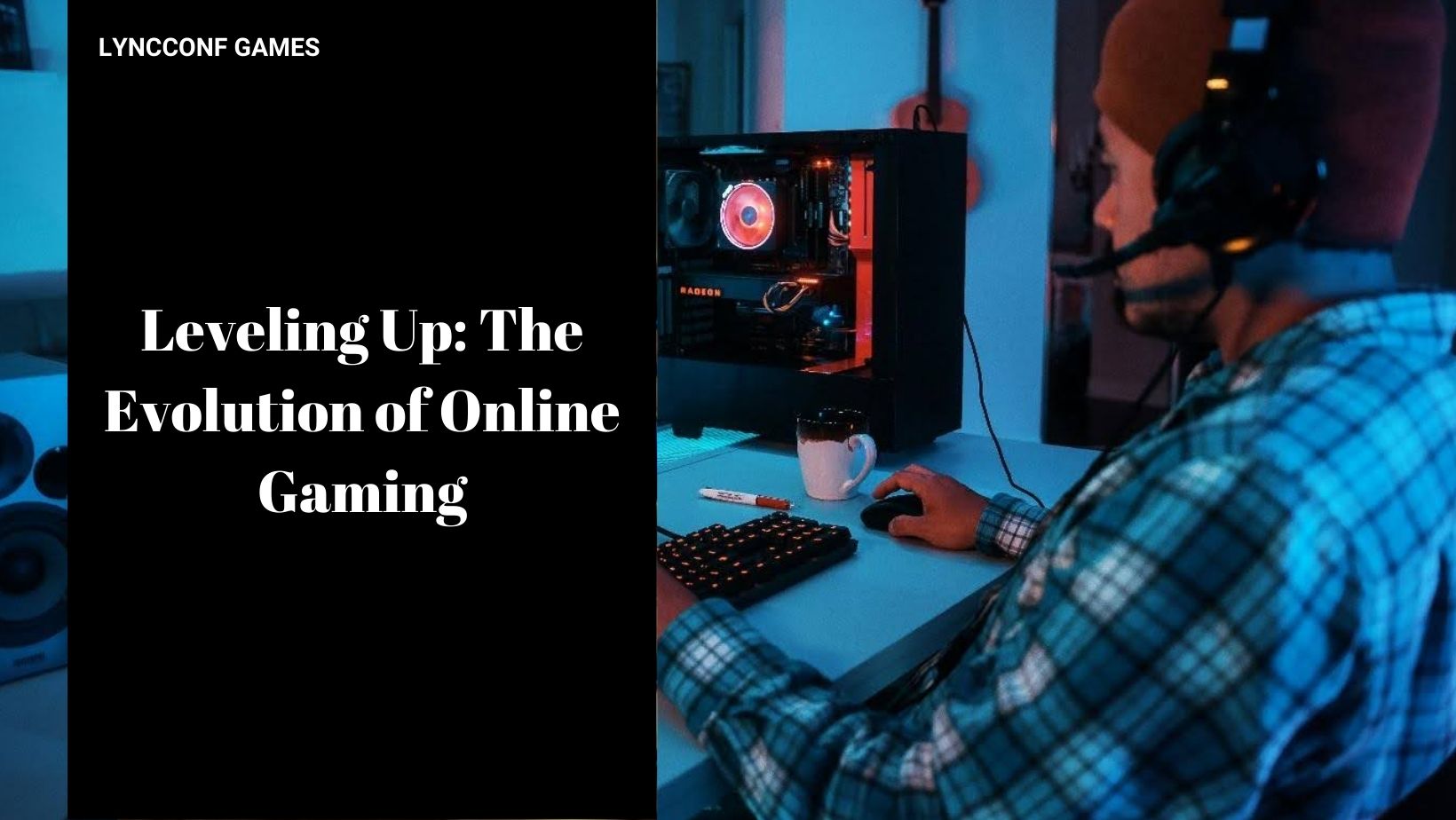 Leveling up the evolution of online gaming