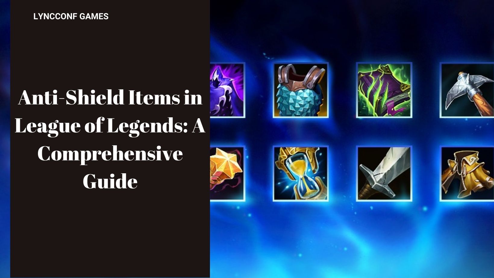 Anti shield items in league of legends a comprehensive guide