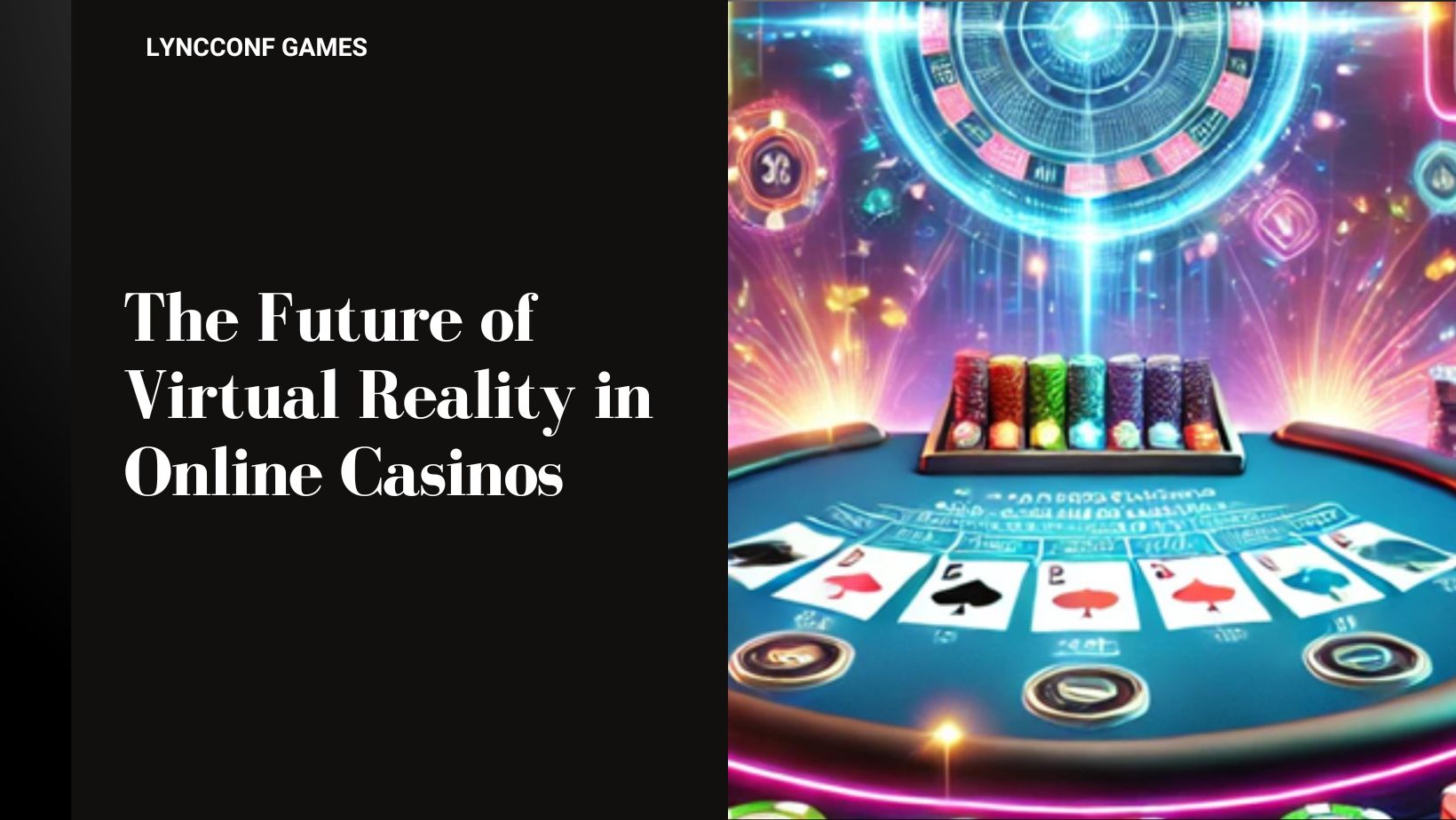 The future of virtual reality in online casinos