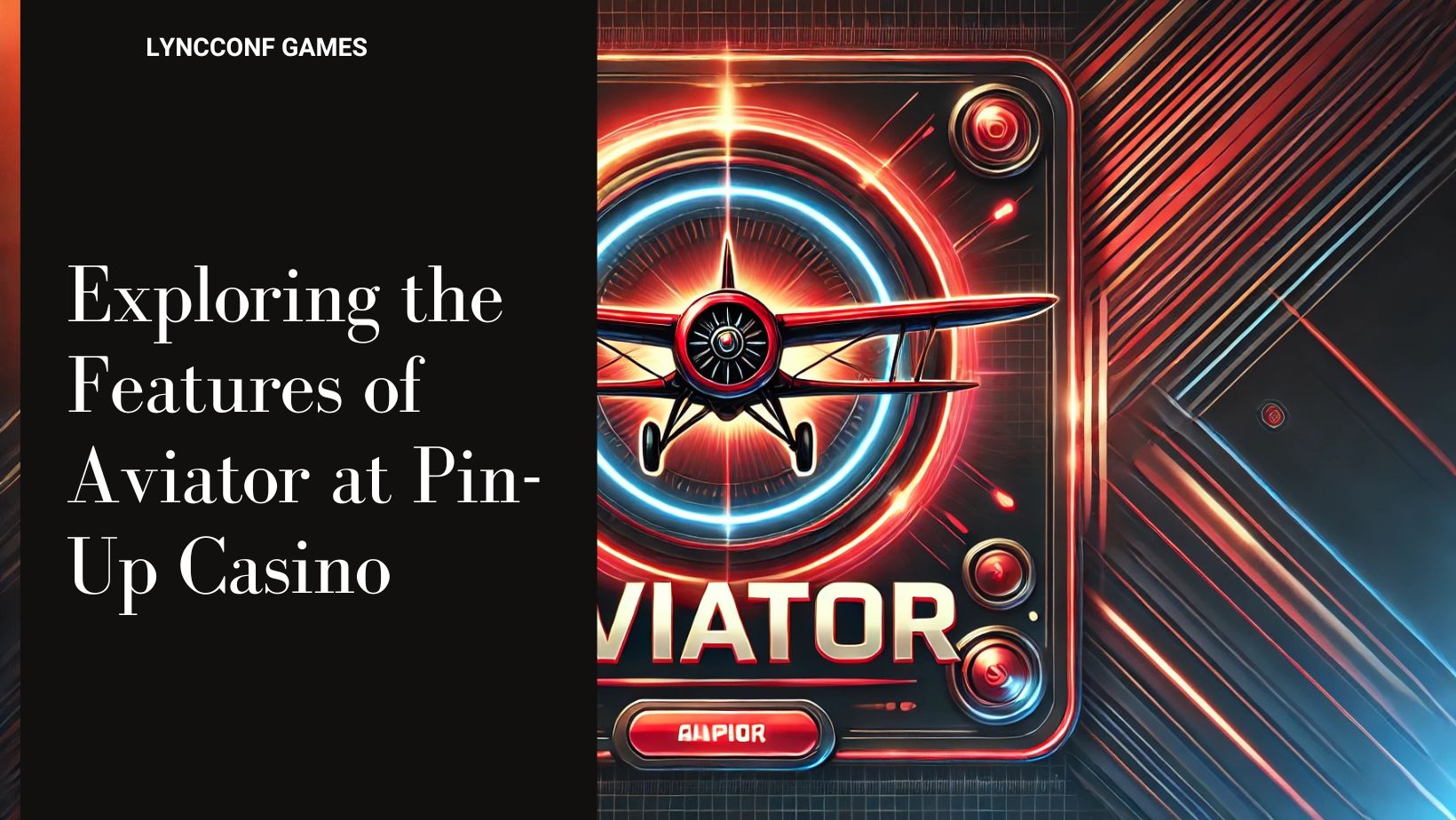 Exploring the features of aviator at pin up casino
