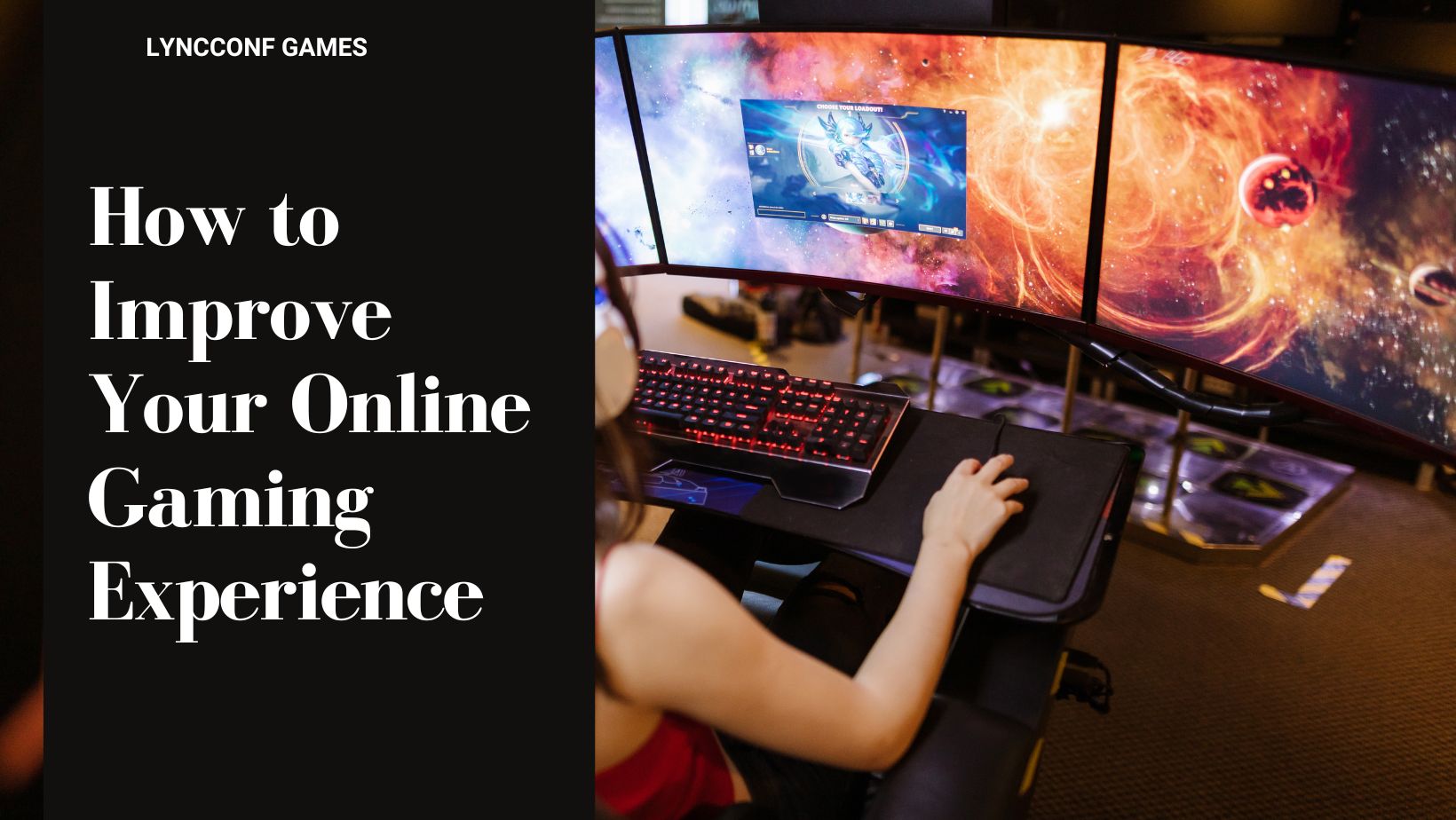 How to improve your online gaming experience
