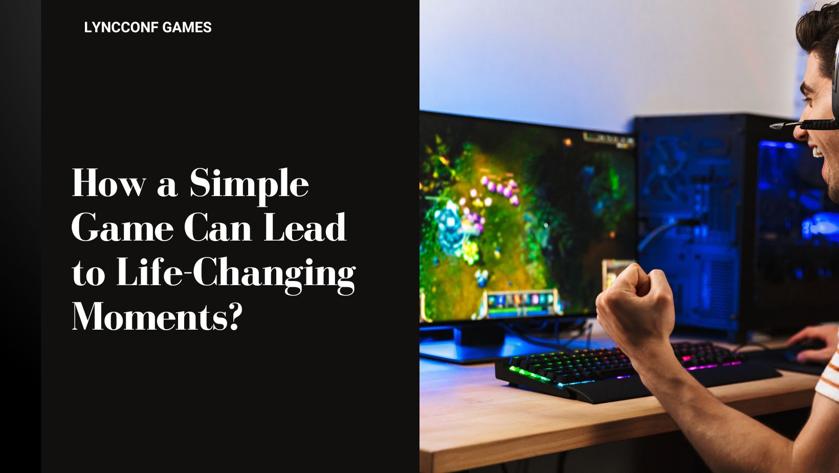 How a simple game can lead to life changing moments