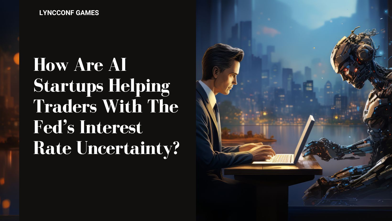 How are ai startups helping traders with the fed s interest rate uncertainty