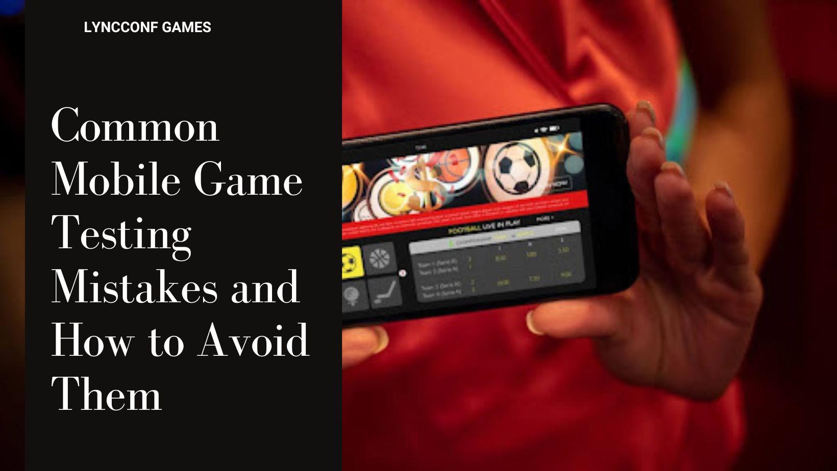Common mobile game testing mistakes and how to avoid them