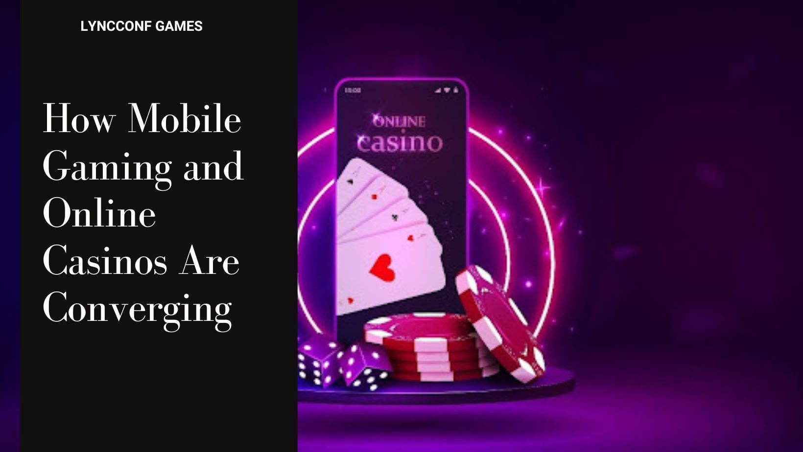 How mobile gaming and online casinos are converging