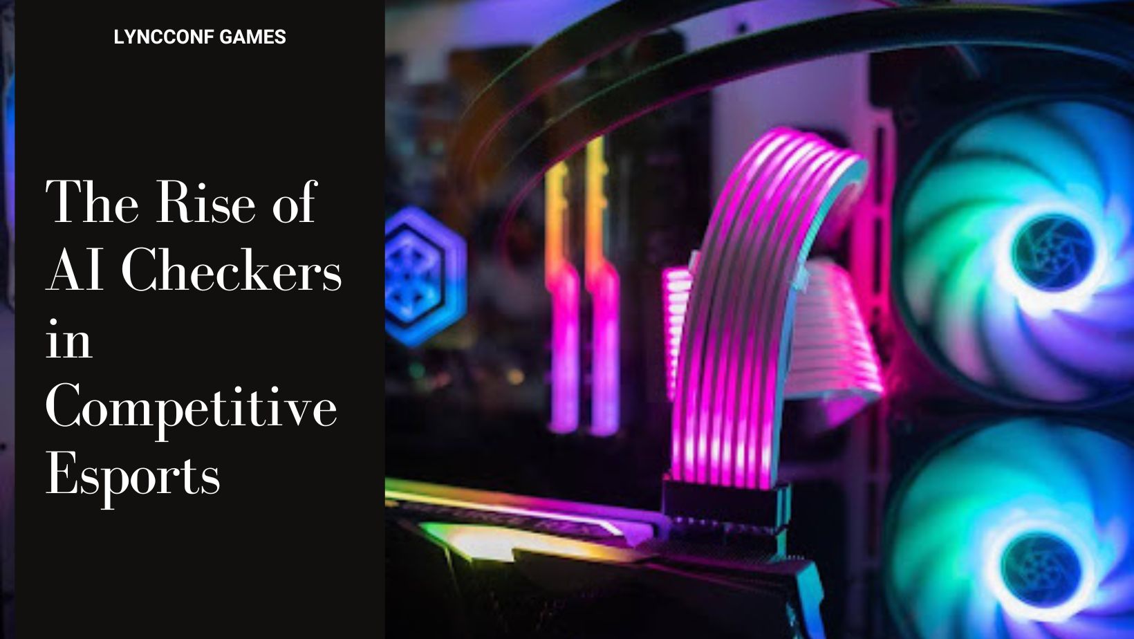The rise of ai checkers in competitive esports