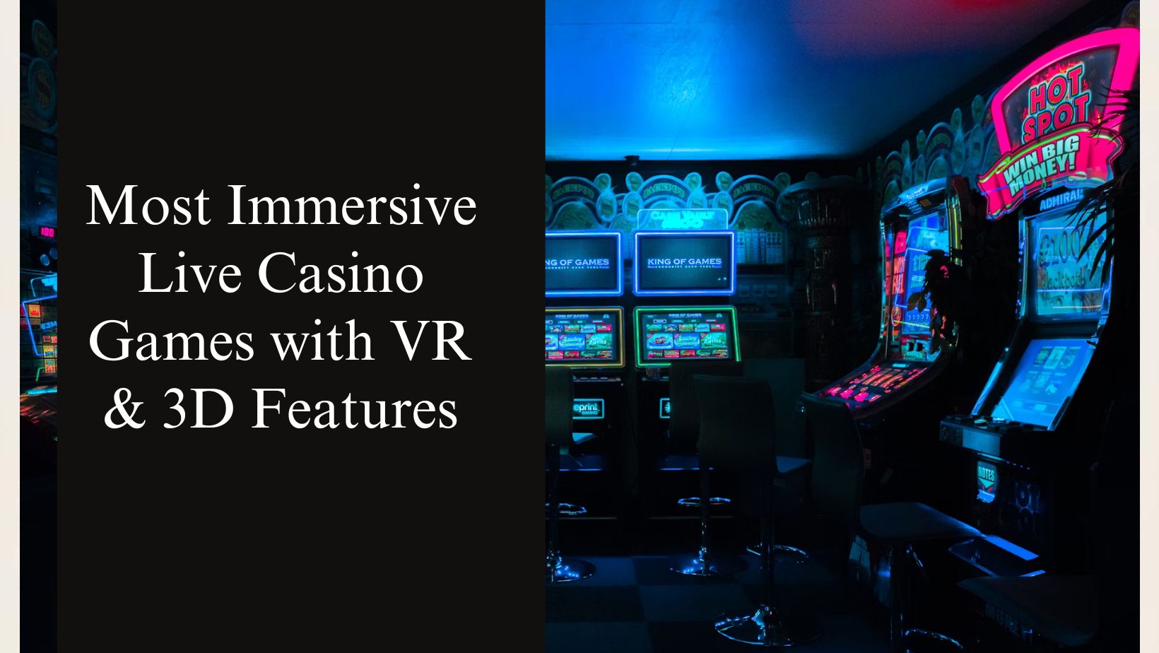 Most immersive live casino games with vr 3d features