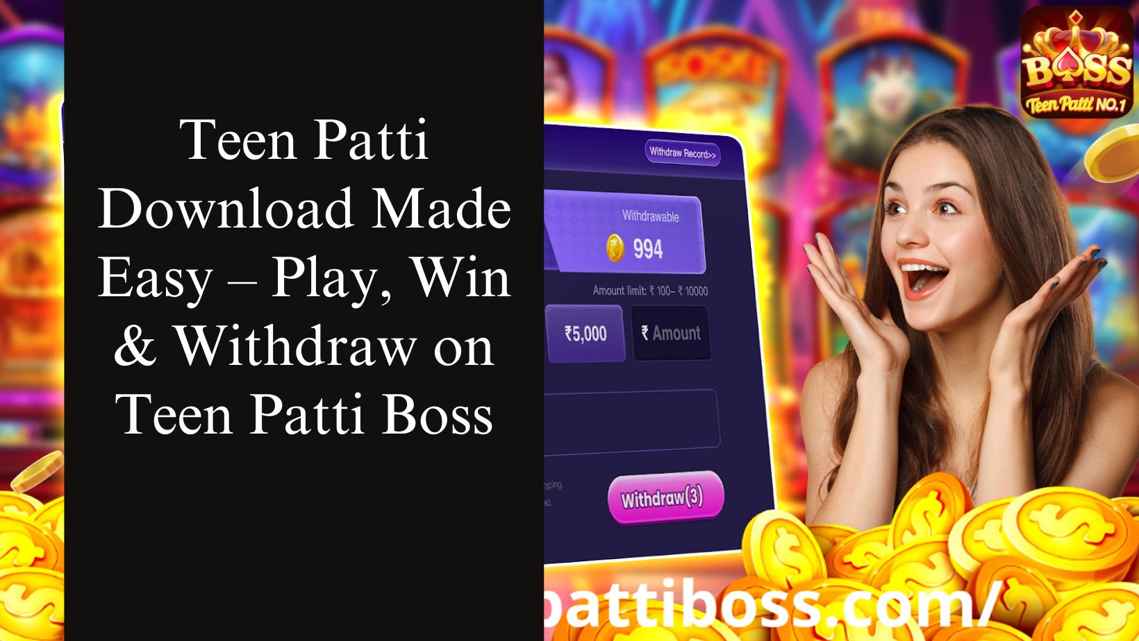 Teen patti download made easy play win withdraw on teen patti boss