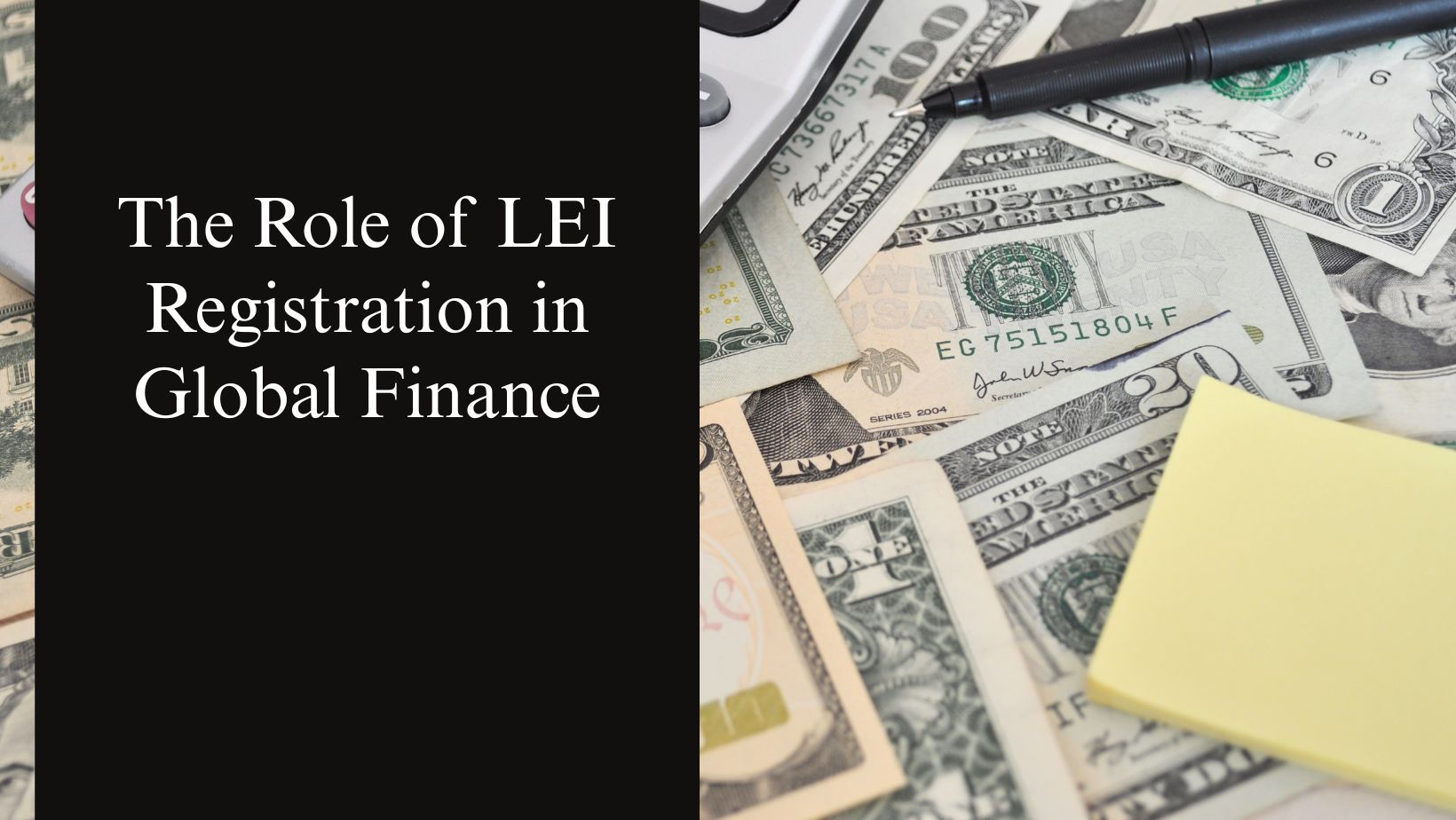 The role of lei registration in global finance
