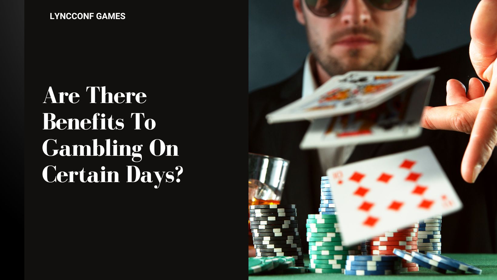 Are there benefits to gambling on certain days