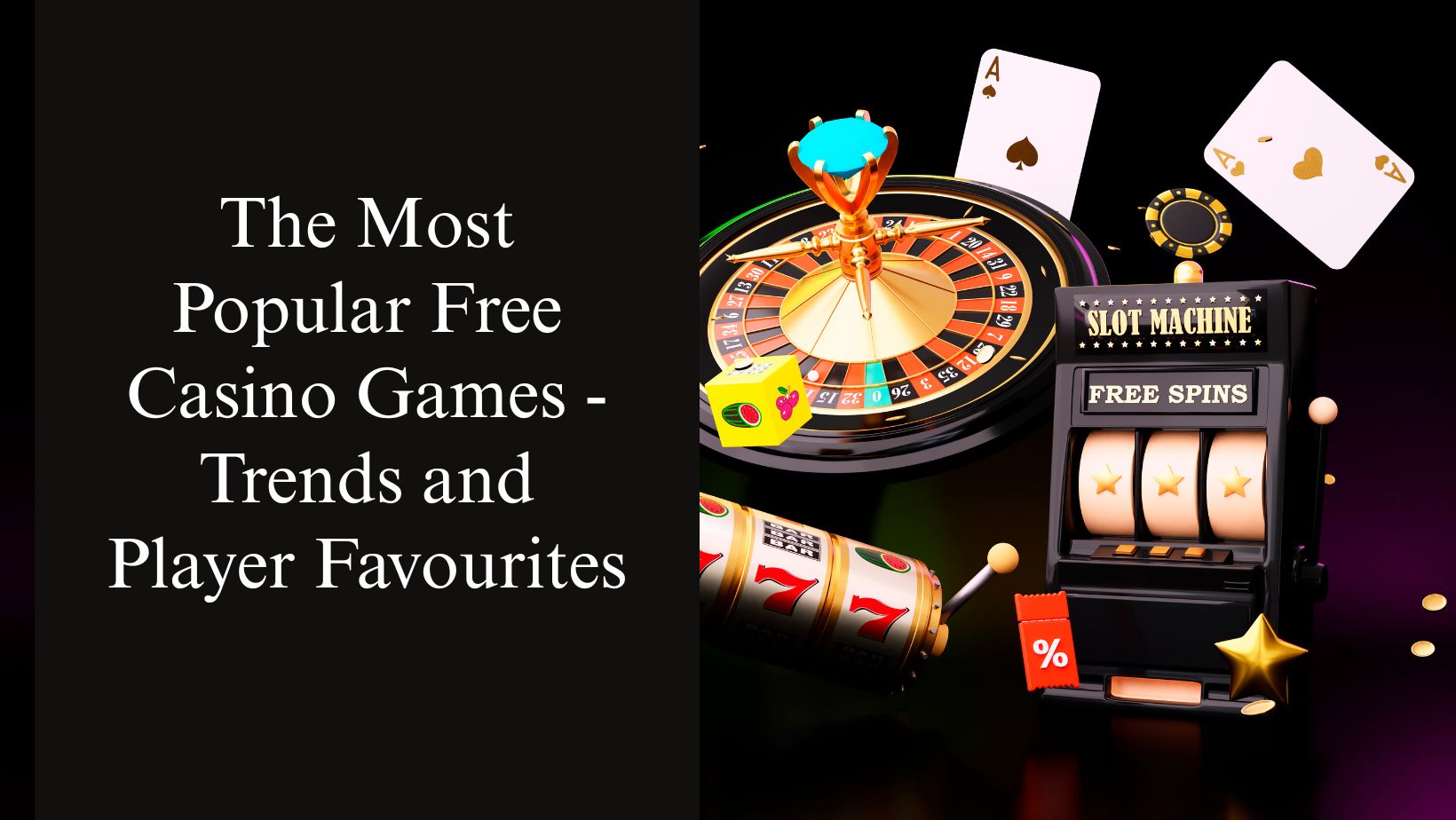 The most popular free casino games trends and player favourites