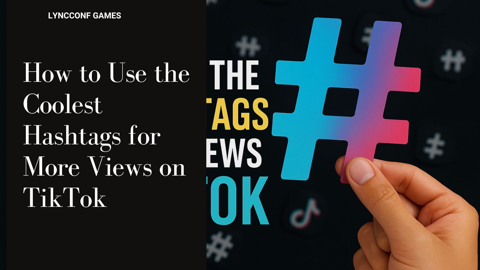 Tiktok hashtag strategies for more views