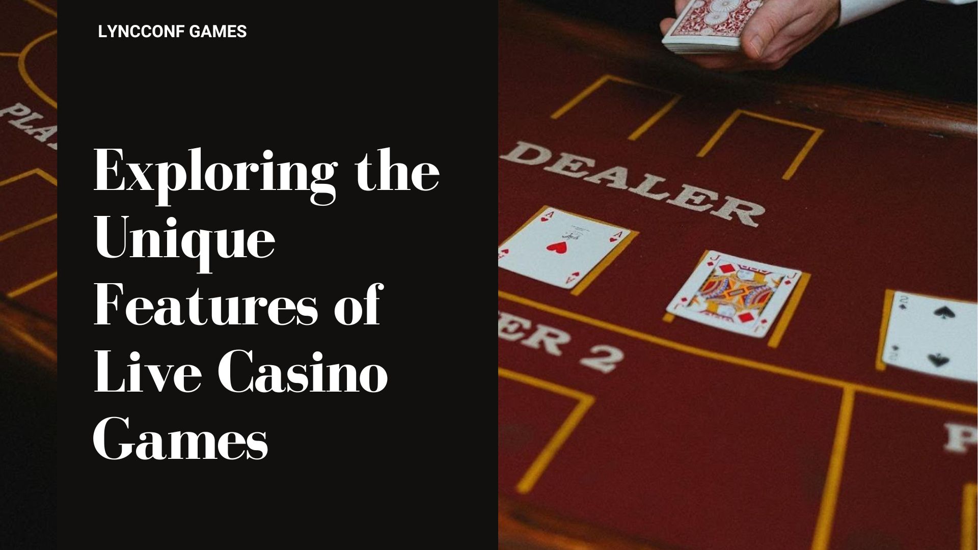 Exploring the unique features of live casino games