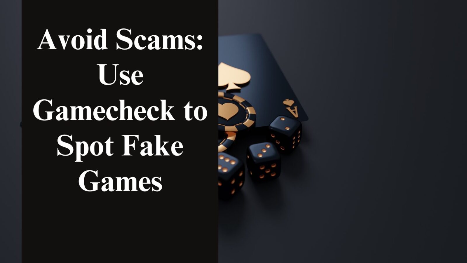 Gamecheck to Spot Fake Casino Games