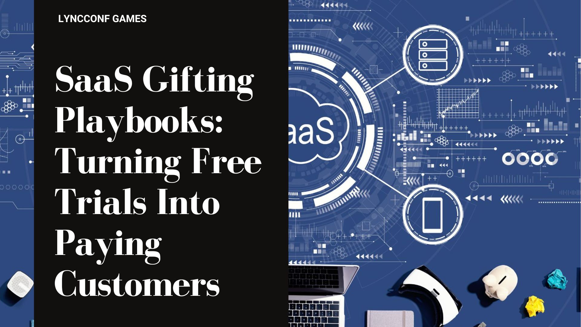 Saas gifting playbooks turning free trials into paying customers