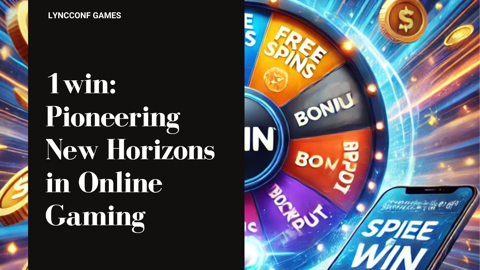 1win pioneering new horizons in online gaming